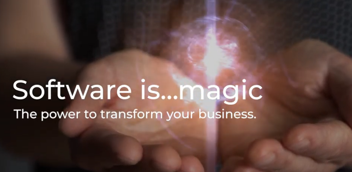 Software is magic: the power to transform your business.